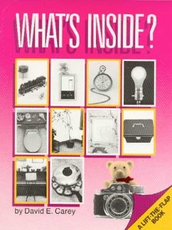 What's Inside? - Carey, David E