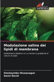 Modulazione salina dei lipidi di membrana