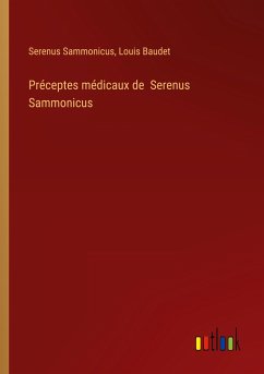 Préceptes médicaux de Serenus Sammonicus