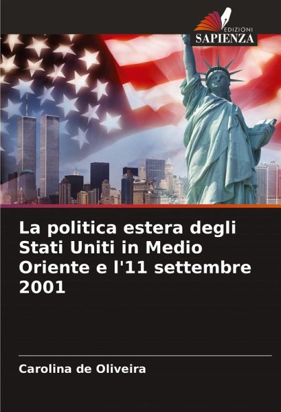 La politica estera degli Stati Uniti in Medio Oriente e l'11 settembre 2001