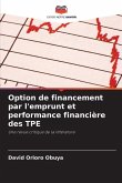 Option de financement par l'emprunt et performance financière des TPE