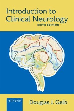 Introduction to Clinical Neurology - Gelb, Douglas J