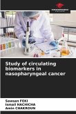 Study of circulating biomarkers in nasopharyngeal cancer