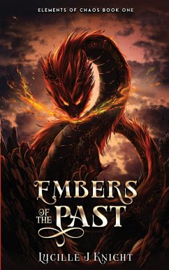Embers of the Past - Knight, Lucille J