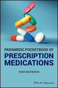 Paramedic Pocketbook of Prescription Medications - Matheson, Rose