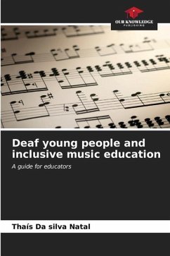 Deaf young people and inclusive music education - Da silva Natal, Thaís