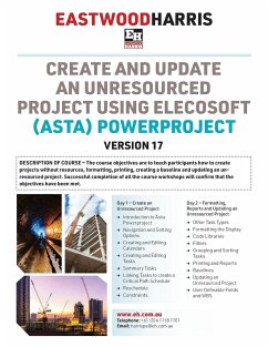 Create and Update an Unresourced Project using Elecosoft (Asta) Powerproject Version 17 - Harris, Paul E