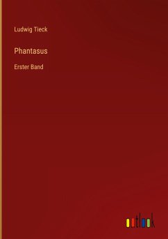 Phantasus - Tieck, Ludwig