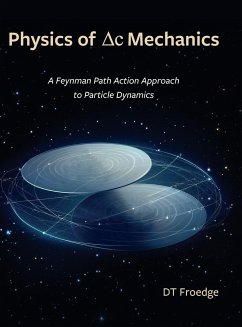 The Physics of Delta-C Mechanics - Froedge, D. T.