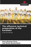 The offensive technical preparation of the karateka
