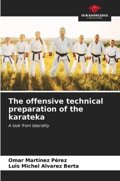 The offensive technical preparation of the karateka - Martínez Pérez, Omar;Alvarez Berta, Luis Michel