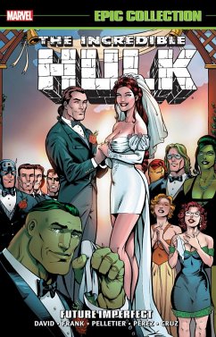 Incredible Hulk Epic Collection: Future Imperfect [New Printing] - David, Peter; Marvel Various