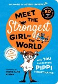 Meet the Strongest Girl in the World