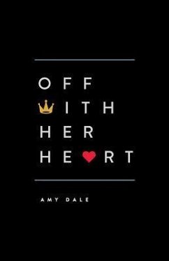 Off with Her Heart - Dale, Amy