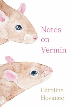 Notes on Vermin - Hovanec, Caroline