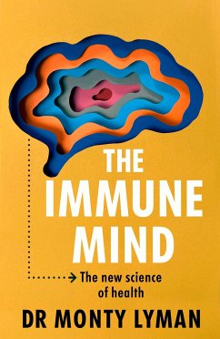 The Immune Mind - Lyman, Monty