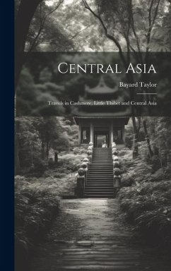 Central Asia - Bayard, Taylor