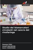 Studio dei biomarcatori circolanti nel cancro del rinofaringe