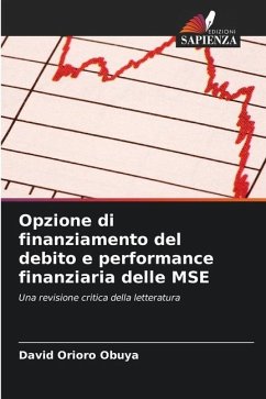 Opzione di finanziamento del debito e performance finanziaria delle MSE - Obuya, David Orioro