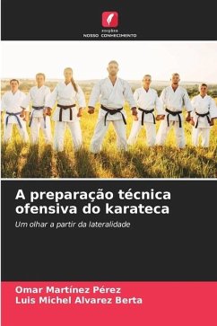 A preparação técnica ofensiva do karateca - Martínez Pérez, Omar;Alvarez Berta, Luis Michel