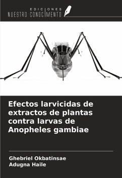 Cover Efectos larvicidas de extractos de plantas contra larvas de Anopheles gambiae