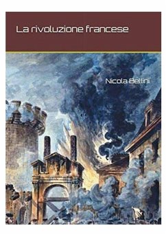 La Rivoluzione Francese - Bellini, Nicola