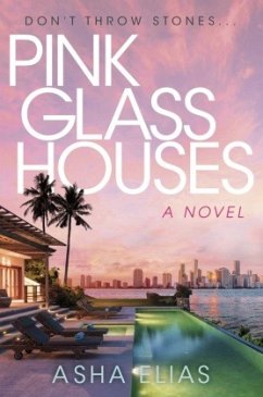 Pink Glass Houses - Elias, Asha