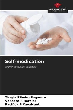 Self-medication - Ribeiro Pegorete, Thayla;Bataier, Vanessa S;Cavalcanti, Pacifica P