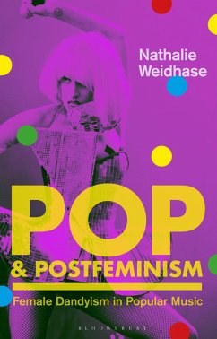 Pop & Postfeminism - Weidhase, Nathalie