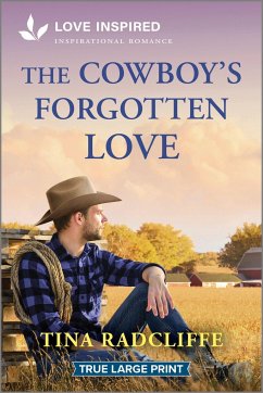 The Cowboy's Forgotten Love - Radcliffe, Tina