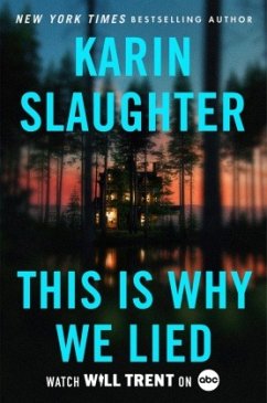 This Is Why We Lied - Slaughter, Karin