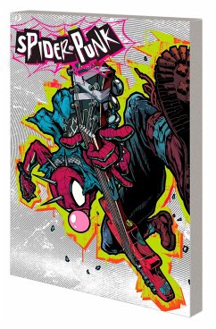 Spider-Punk: Arms Race - Ziglar, Cody
