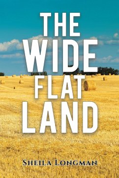 The Wide, Flat Land - Longman, Sheila