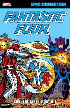 Fantastic Four Epic Collection: Counter-Earth Must Die - Thomas, Roy