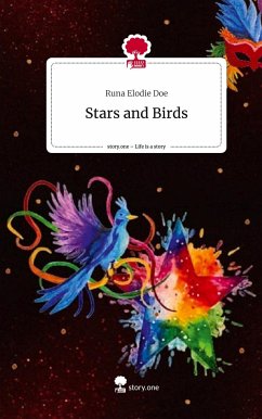 Stars and Birds. Life is a Story - story.one - Doe, Runa Elodie