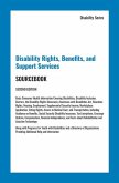 Disability Rights, Benefits, and Support Services Sourcebook, Second Edition