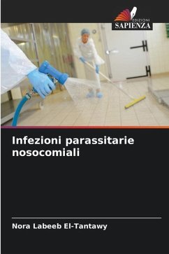 Infezioni parassitarie nosocomiali - El-Tantawy, Nora Labeeb