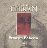 Ermisin Bahcesi - Cibran, Halil