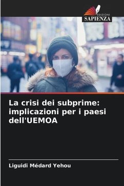 La crisi dei subprime: implicazioni per i paesi dell'UEMOA - Yehou, Liguidi Médard