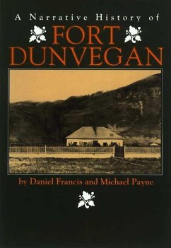 Cover Fort Dunvegan, a Narrative History of