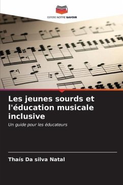 Les jeunes sourds et l'éducation musicale inclusive - Da silva Natal, Thaís