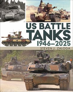 Us Battle Tanks 1946-2025 - Zaloga, Steven J