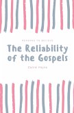 The Reliability of the Gospels