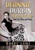 Deanna Durbin in Hollywood