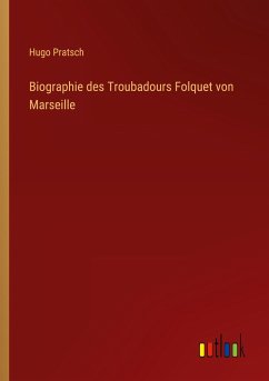 Biographie des Troubadours Folquet von Marseille