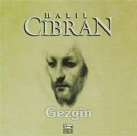 Gezgin - Cibran, Halil