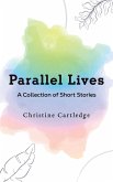 Parallel Lives