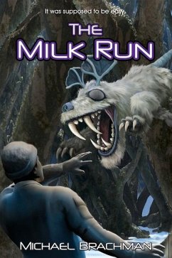 The Milk Run - Brachman, Michael
