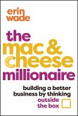 The Mac & Cheese Millionaire