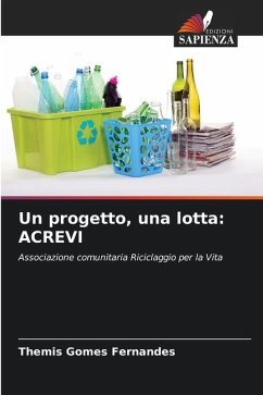 Un progetto, una lotta: ACREVI - Gomes Fernandes, Themis